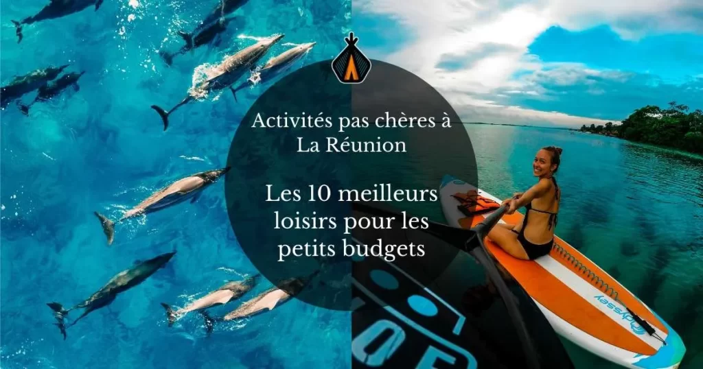 activités pas chères la réunion