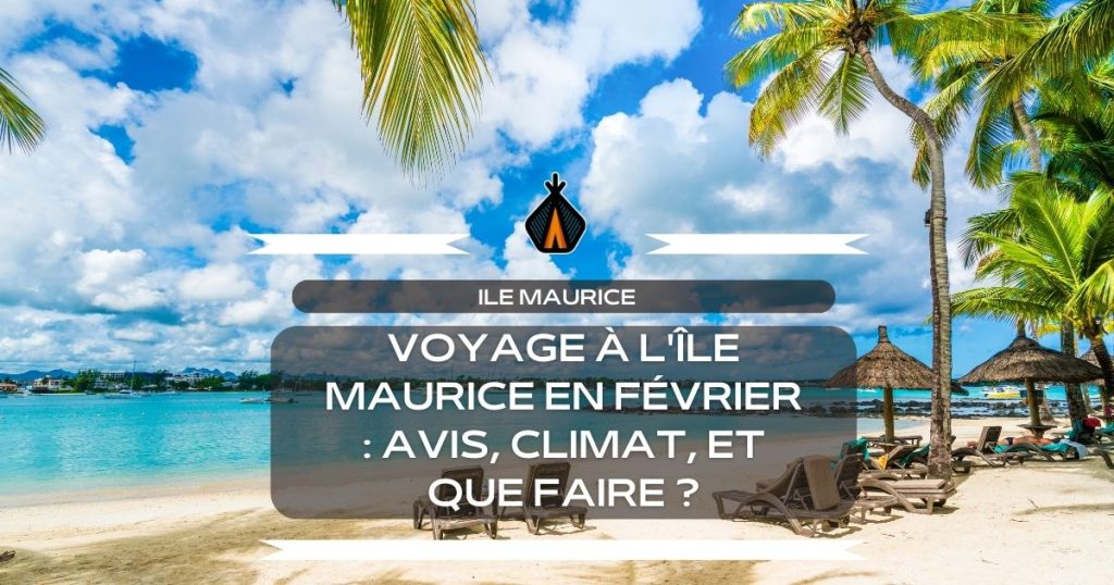 voyager à île maurice en février