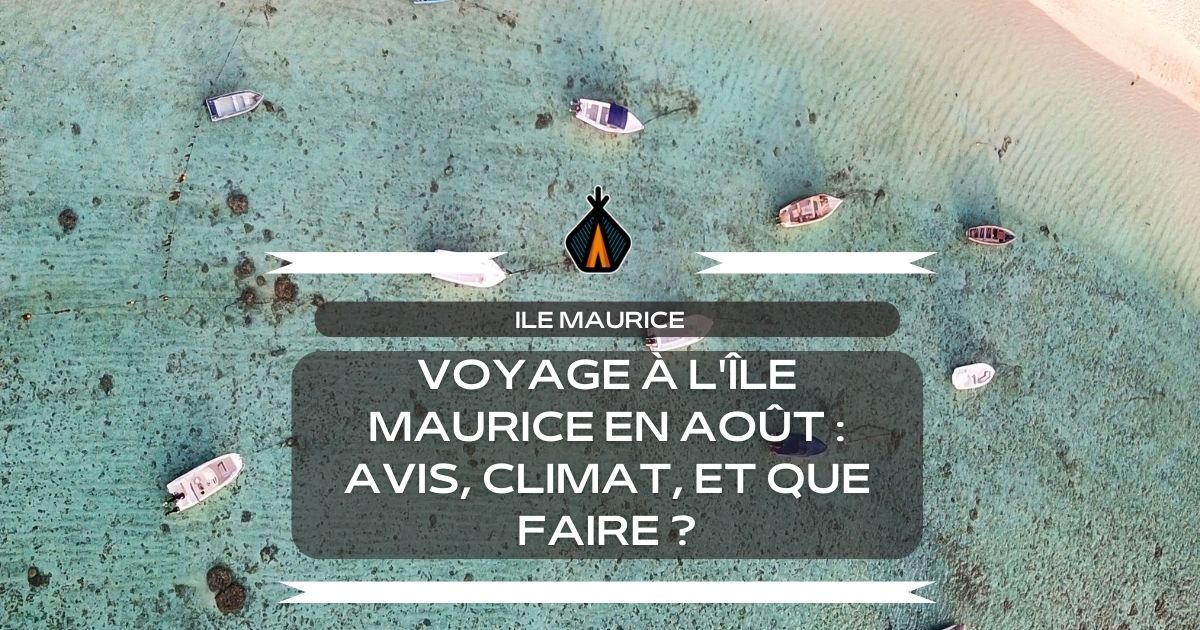 article sur l'île maurice en aout