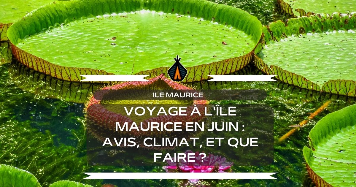 article sur l'île maurice en juin