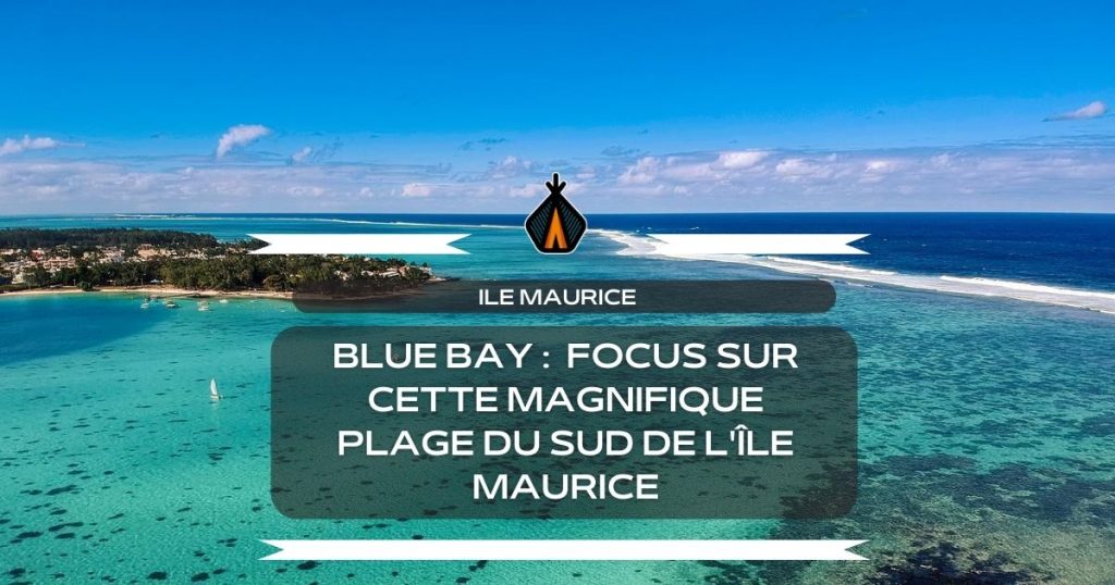 que faire à blue bay ile maurice